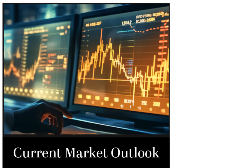 Current Market Outlook